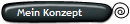 Mein Konzept