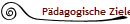 Pdagogische Ziele